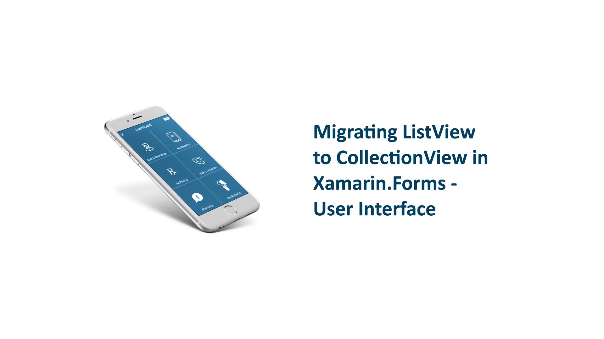 Migrating ListView to CollectionView in Xamarin.Forms - User Interface